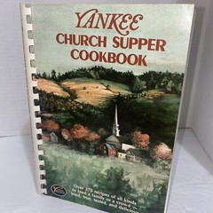 Yankee Church Supper Cookbook — 1988 / 375 RECIPES / 241 PAGES