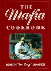 MAFIA COOKBOOK: Revised and Expanded – Hardcover By Iannuzzi, Joseph – GOOD