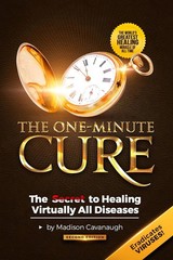 One-Minute Cure The Key to Healing and a Remedy for Everyday Ailments Paperback