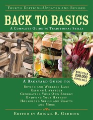 Back to Basics : A Complete Guide to Traditional Skills by Abigail Gehring…