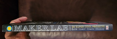 Smithsonian Maker Lab 28 Super Cool Projects Build Invent Create Discover NEW