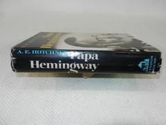 WW II Great writer & war correspondent „PAPA HEMINGWAY: A PERSONAL MEMOIR“