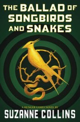 The Ballad of Songbirds and Snakes (A Hunger Games Novel) – Paperback – GOOD