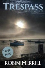 Trespass: Large Print Edition – Paperback, by Merrill Robin – Very Good