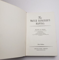 1973 The Watch Repairer’s Manual Henry B. Fried Third Edition No Jacket
