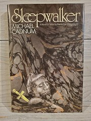 Sleepwalker by Michael Cadnum (St. Martin’s Press, 1991) hardcover