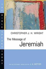 The Message of Jeremiah (Bible – Paperback, by Wright Christopher J. – Very Good