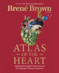 Atlas of the Heart: Mapping Meaningful Connection and the Language of Hum – GOOD