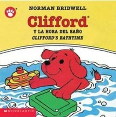 Cliffords Bathtime / Clifford y la hora del baÃ±o: (Bilingual) (Spanish E – GOOD