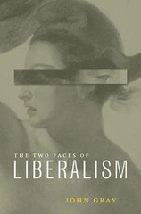 Two Faces of Liberalism, Gray, John, Good Book