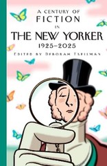 Deborah Treisman New Yorker Magazin A Century of Fiction in The New Y (Hardback)