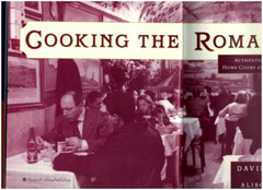 ROME ITALY-COOKING THE ROMAN WAY COOKBOOK-AUTHENTIC RECIPES-ETHNIC-PHOTOS-DOWNIE