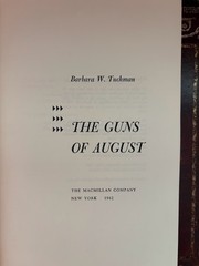 The Guns Of August by Barbara W Tuchman 1962 Book Club Edition BCE Hardcover DJ