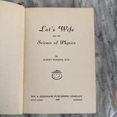 Lot’s Wife and the Science of Physics By Harry Rimmer RARE 1947 HC VINTAGE Book