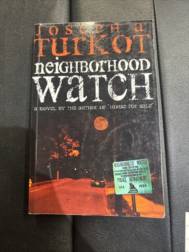 Neighborhood Watch by Joseph Turkot (1st Printing, 2013)