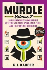 Murdle: Volume 2: 100 Elementary to Impossible Mysteries to Solve Using L – GOOD