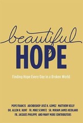 Beautiful Hope – Paperback By Matthew Kelly – GOOD