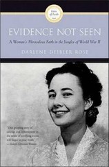 Evidence Not Seen: A Woman’s Miraculous Faith in the Jungles of – VERY GOOD