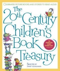 The 20th Century Children’s Book Treasury: Celebrated Picture Books and…