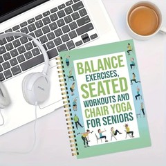 Chair Yoga for Weight Loss: a Collection of 50+ Low-Impact Exercises for Seniors