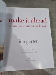 Make It Ahead: A Barefoot Contessa Cookbook Hardcover 272 Pages Great Recipes