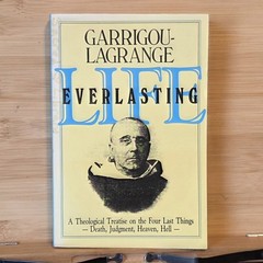 Life Everlasting and the Immensity of the Soul: A Theological Treatise