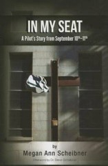 In My Seat: A Pilots True Story From September 10th-11th – Paperback – GOOD
