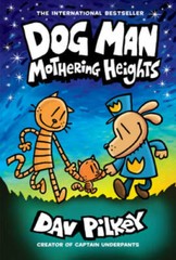 Dog Man: Mothering Heights: From the Creator of Captain Underpants (Dog M – GOOD