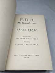F.D.R. His Personal Letters~Early Years~Stated First Edition~1947~HC/DJ~VG Cond.