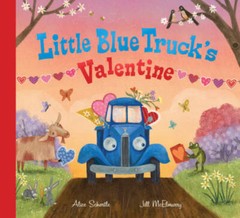 Little Blue Truck’s Valentine – Hardcover By Schertle, Alice – VERY GOOD