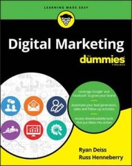 Digital Marketing For Dummies – Paperback By Deiss, Ryan – GOOD