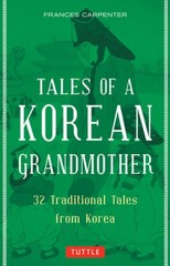 Tales of a Korean Grandmother: 32 Traditional Tales from Korea – GOOD