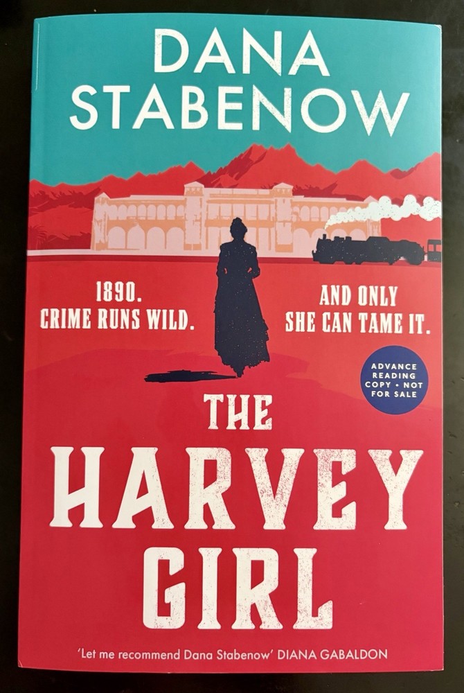 The Harvey Girl by Dana Stabenow — Brand New ARC Softbound PB Advance Copy