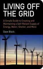 Books Living Off The Grid Book – Paperback By Black, David – VERY GOOD