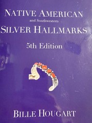 NEW Native American & Southwestern Silver Hallmarks 5th Ed Book Bille Hougart