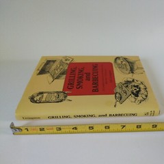 1992 „Grilling, Smoking, And Barbecuing“ By A.D. Livingston HC DJ VG