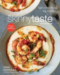 The Skinnytaste Cookbook: Light on Calor- 9780385345620, hardcover, Gina Homolka