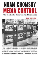 Media Control, Second Edition: The Spectacular Achievements of Propaganda, Choms