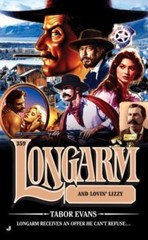 Longarm and Lovin‘ Lizzy 359 by Tabor Evans (2008, Uk- a Format Paperback)