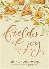 Fields of Joy by Ruth Chou Simons: New