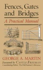 Fences, Gates & Bridges: A Practical Manual – Paperback – GOOD