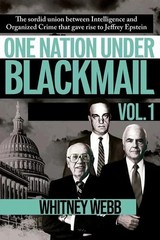 One Nation Under Blackmail – Vol. 1 by Whitney Alyse Webb, Paperback Free Ship