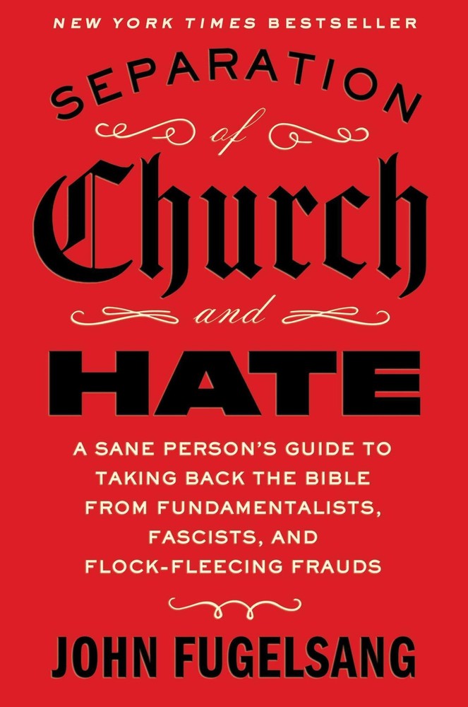 Separation of Church and Hate by Fugelsang