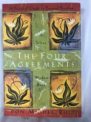 A Toltec The Four Agreements Wisdom Book By Don Miguel Ruiz I