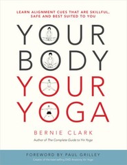 Your Body, Your Yoga: Learn Alignment Cues That Are Skillful, Safe, – VERY GOOD