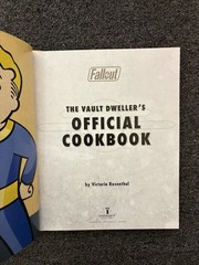 Fallout: The Vault Dweller’s Official Cookbook Hardcover by Victoria Rosenthal