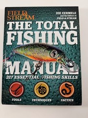 The Total Fishing Manual: 317 Essential Fishing Skills [Field and Stream]