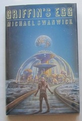 Griffin’s Egg Michael Swanwick (HC) First Edition St. Martin’s Press 1992