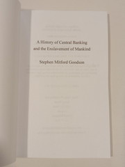 History of Central Banking and the Enslavement of Mankind by Stephen Goodson PB