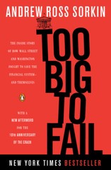 Too Big To Fail: The Inside Story Of How Wall Street And Washington Fought …